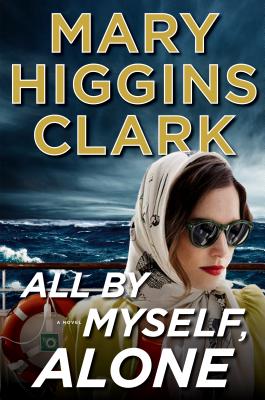 All by Myself, Alone - Clark, Mary Higgins