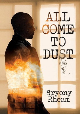 All Come to Dust - Rheam, Bryony