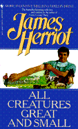 All Creatures Great and Small - Herriot, James