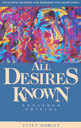 All Desires Known: Expanded Edition