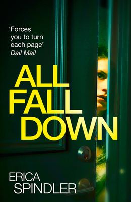 All Fall Down - Spindler, Erica