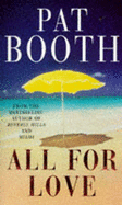 All for Love - Booth, Pat