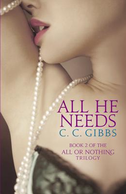 All He Needs - Gibbs, C C