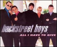 All I Have to Give - Backstreet Boys