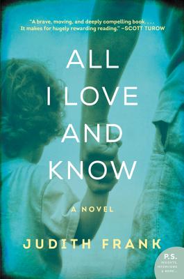 All I Love and Know - Frank, Judith