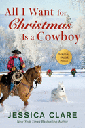 All I Want for Christmas Is a Cowboy