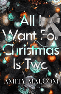 All I Want For Christmas Is Two