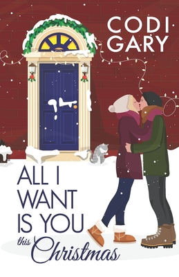 All I Want is You this Christmas - Gary, Codi