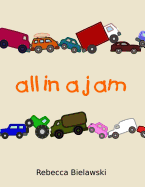 All in a Jam: A Rhyming Picture Book