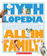 All in the Family!: A Look-It-Up Guide to the In-Laws, Outlaws, and Offspring of Mythology (Mythlopedia)