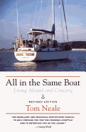 All in the Same Boat: Living Aboard and Cruising