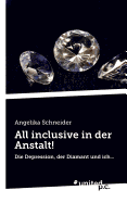 All Inclusive in Der Anstalt!