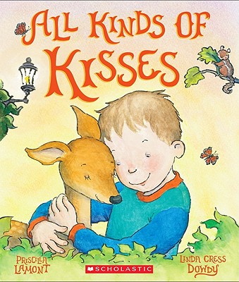 All Kinds of Kisses - Dowdy, Linda Cress