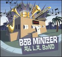 All L.A. Band - Bob Mintzer