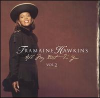 All My Best to You, Vol. 2 - Tramaine Hawkins