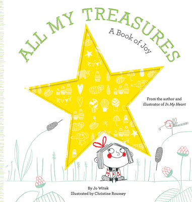 All My Treasures: A Book of Joy - Witek, Jo