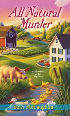 All Natural Murder - McLaughlin, Staci