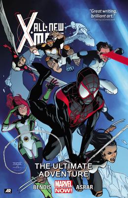All-New X-Men, Volume 6: The Ultimate Adventure - Bendis, Brian Michael (Text by)