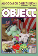 All Occasion Object Lessons - De Jonge, Joanne E