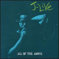 All of the Above - J-Live