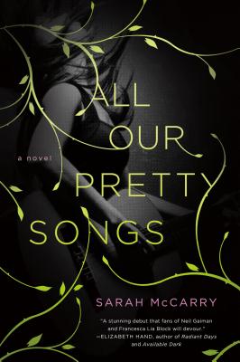 All Our Pretty Songs - McCarry, Sarah