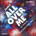 All over Me
