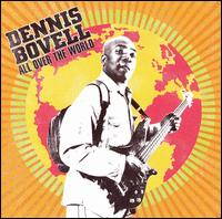 All Over the World - Dennis Bovell