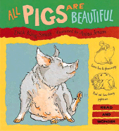 All Pigs Are Beautiful - King-Smith, Dick