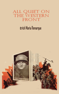 All Quiet On The Western Front by Erich Maria Remarque