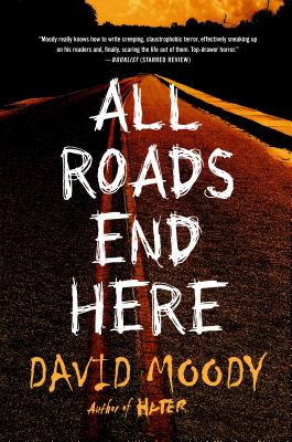 All Roads End Here - Moody, David