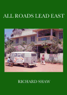 All Roads Lead East