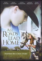 All Roads Lead Home - Dennis Fallon