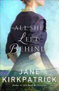 All She Left Behind