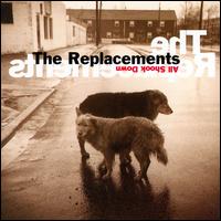 All Shook Down - The Replacements