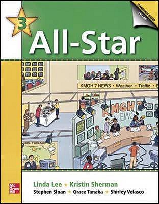 All-Star 3 Teacher's Edition: Teacher's Edition - Lee, Linda, and Bernard, Jean, and Sherman, Kristin D.