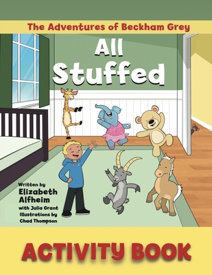 All Stuffed Activity Book - Alfheim, Elizabeth, and Grant, Julia