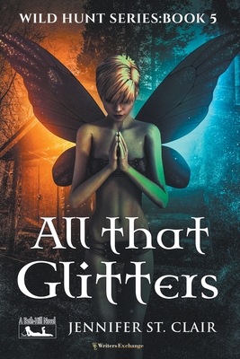 All That Glitters - Clair, Jennifer St