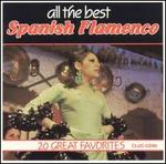 All the Best Spanish Flamenco - Various Artists