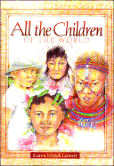 All the Children of the World - Leimert, Karen M