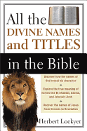 All the Divine Names and Titles in the Bible