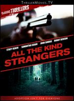 All the Kind Strangers - Burt Kennedy