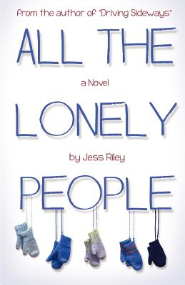 All the Lonely People - Riley, Jess