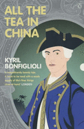 All the Tea in China: A Charlie Mortdecai Novel