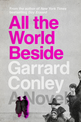 All the World Beside - Conley, Garrard