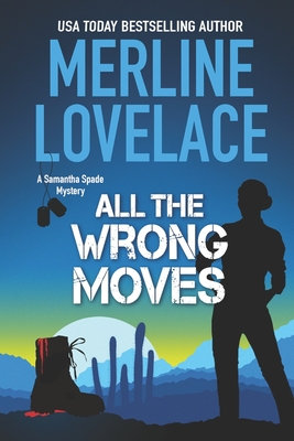 All The Wrong Moves - Lovelace, Merline
