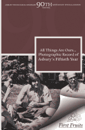 All Things Are Ours: A Photographic Record of Asbury's Fiftieth Year