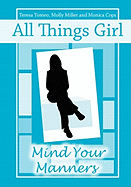 All Things Girl: Mind Your Manners