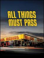 All Things Must Pass: The Rise and Fall of Tower Records