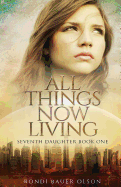 All Things Now Living