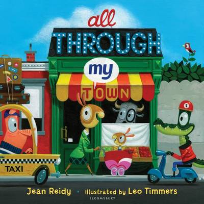 All Through My Town. Jean Reidy - Reidy, Jean